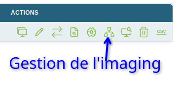 Accès à la gestion de l'imaging depuis la liste des groupes